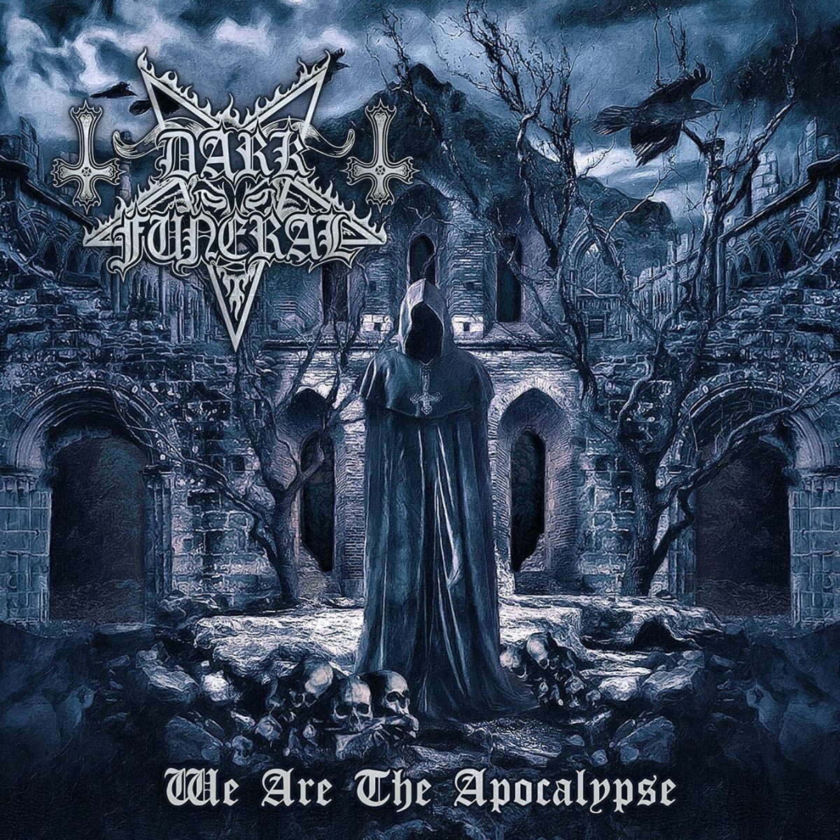 Dark Funeral - &lsquo;We Are The Apocalypse&rsquo;