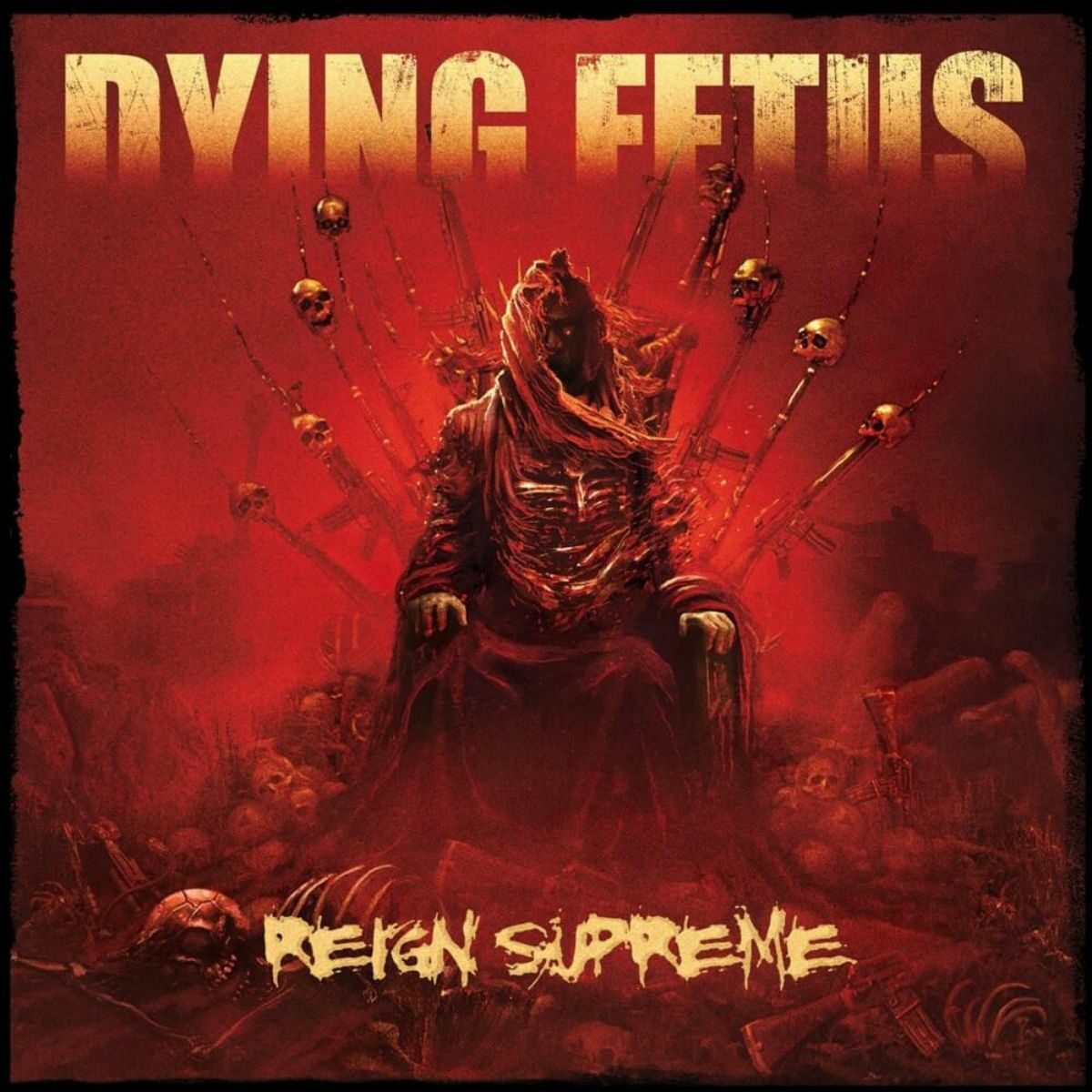 Dying Fetus - &lsquo;Reign Supreme&rsquo;