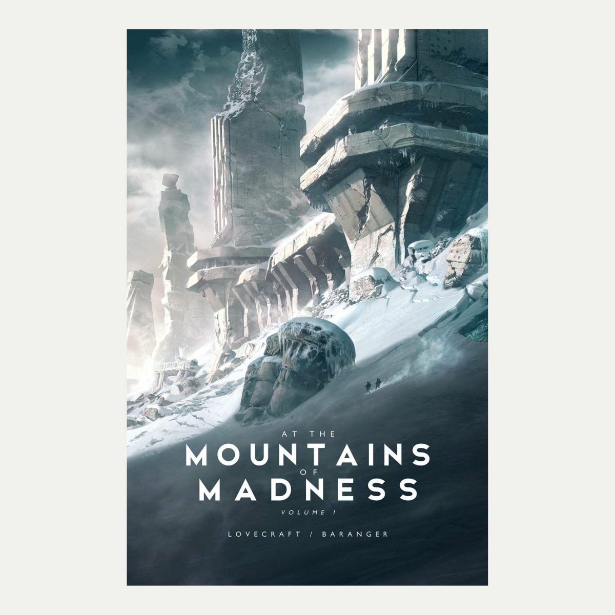 H.P. Lovecraft - &lsquo;At the Mountains of Madness Vol 1&rsquo;