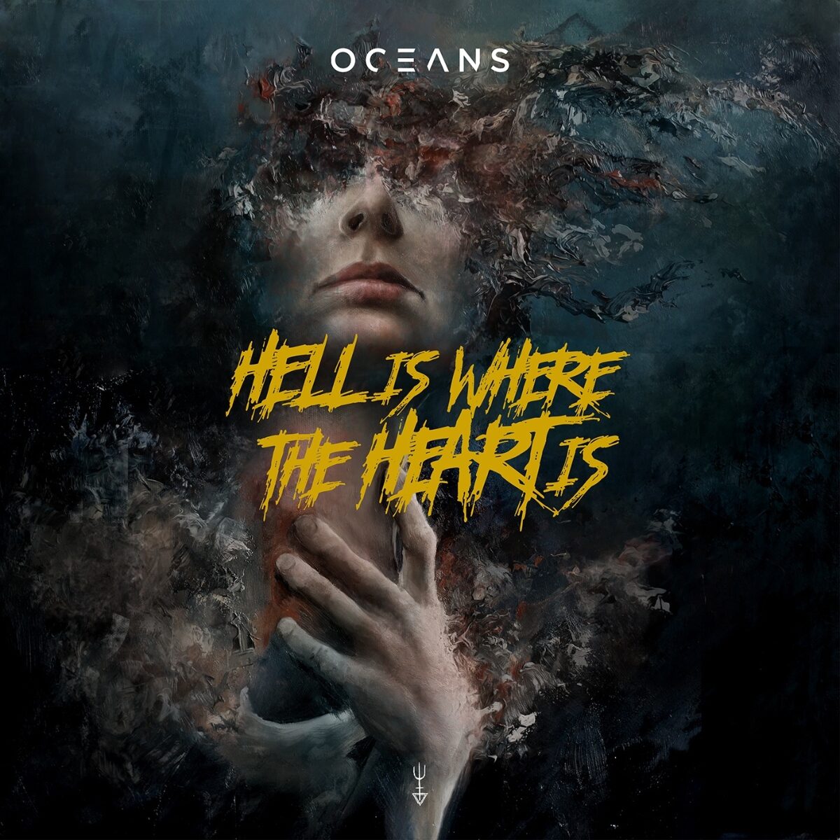 Oceans - &lsquo;Hell Is Where The Heart Is&rsquo;