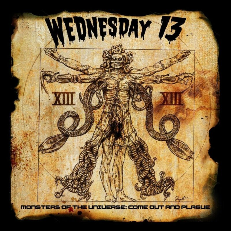Wednesday 13 - &lsquo;Monsters of the Universe: Come Out and Plague&rsquo;