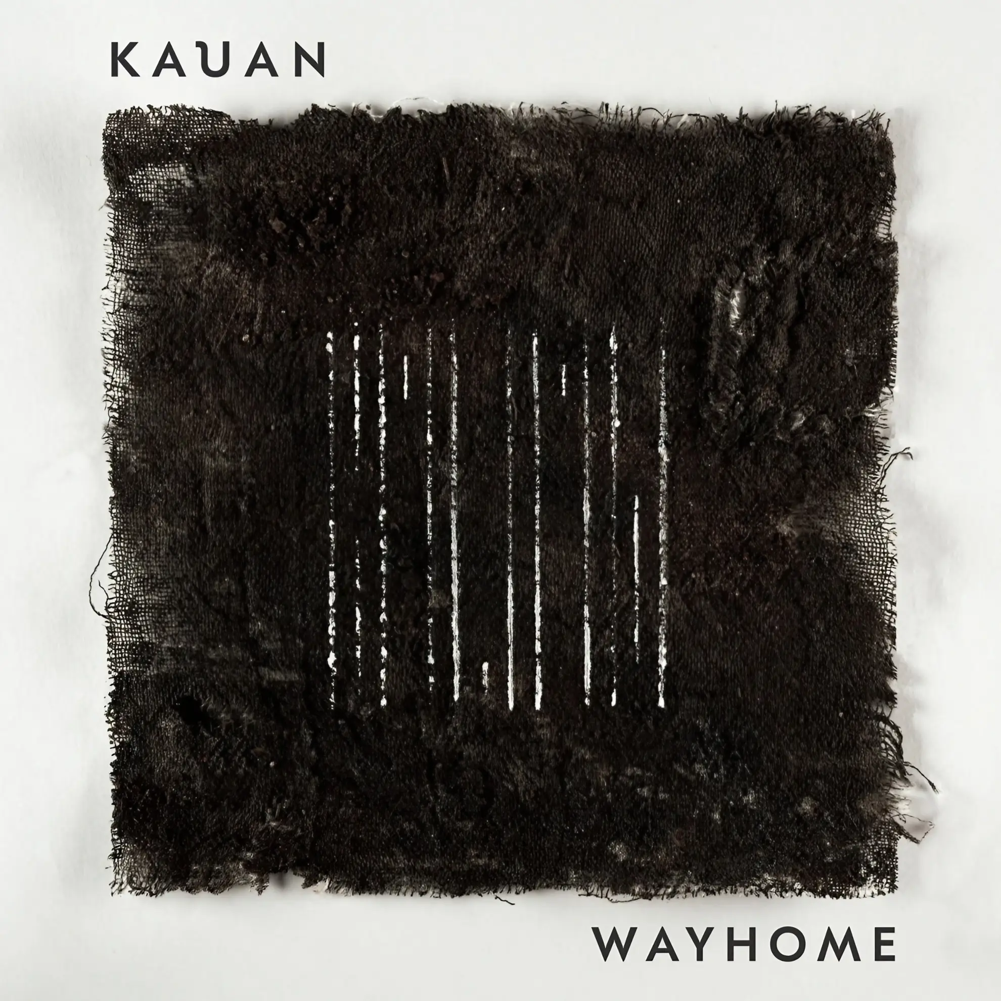 Black textured fabric square with vertical white lines at center on white background; title ‘Wayhome’ and artist name Kauan in black text.