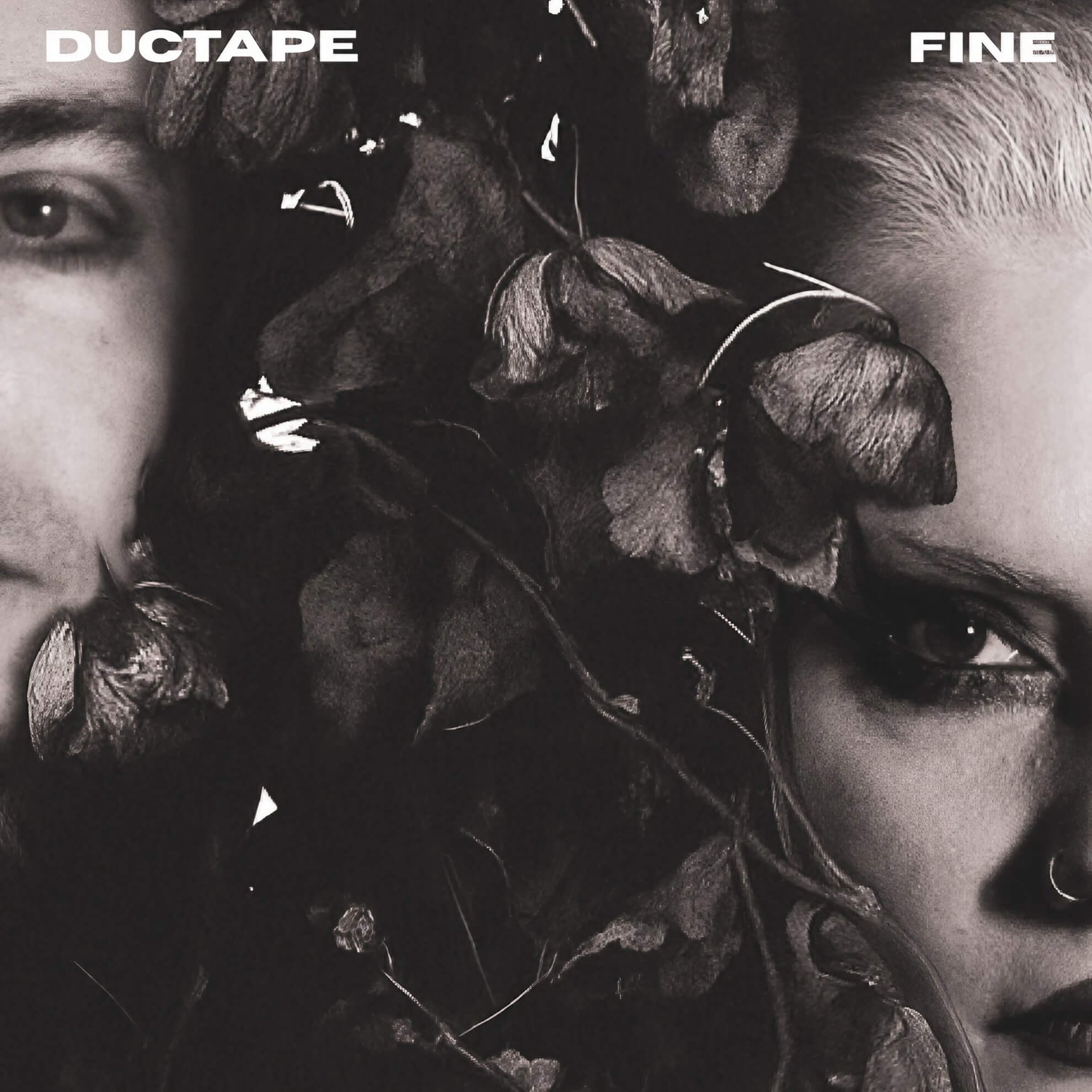 Album art for ‘Fine.’ Black and white close-up of two faces partially covered by wilted flowers and vines.