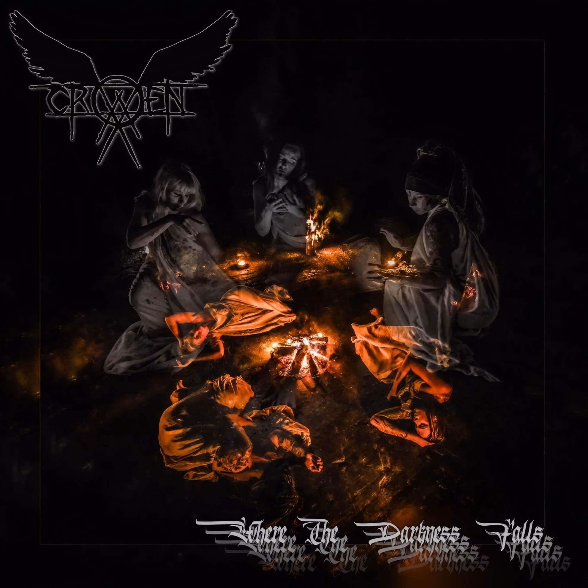 Crowen: Discovering a Soul with ‘Where The Darkness Falls’ to the Voice of ‘Ember Wraith’ Album cover for ‘Where The Darkness Falls.’ Robed figures gather around a central bonfire in a dark, ritualistic scene.