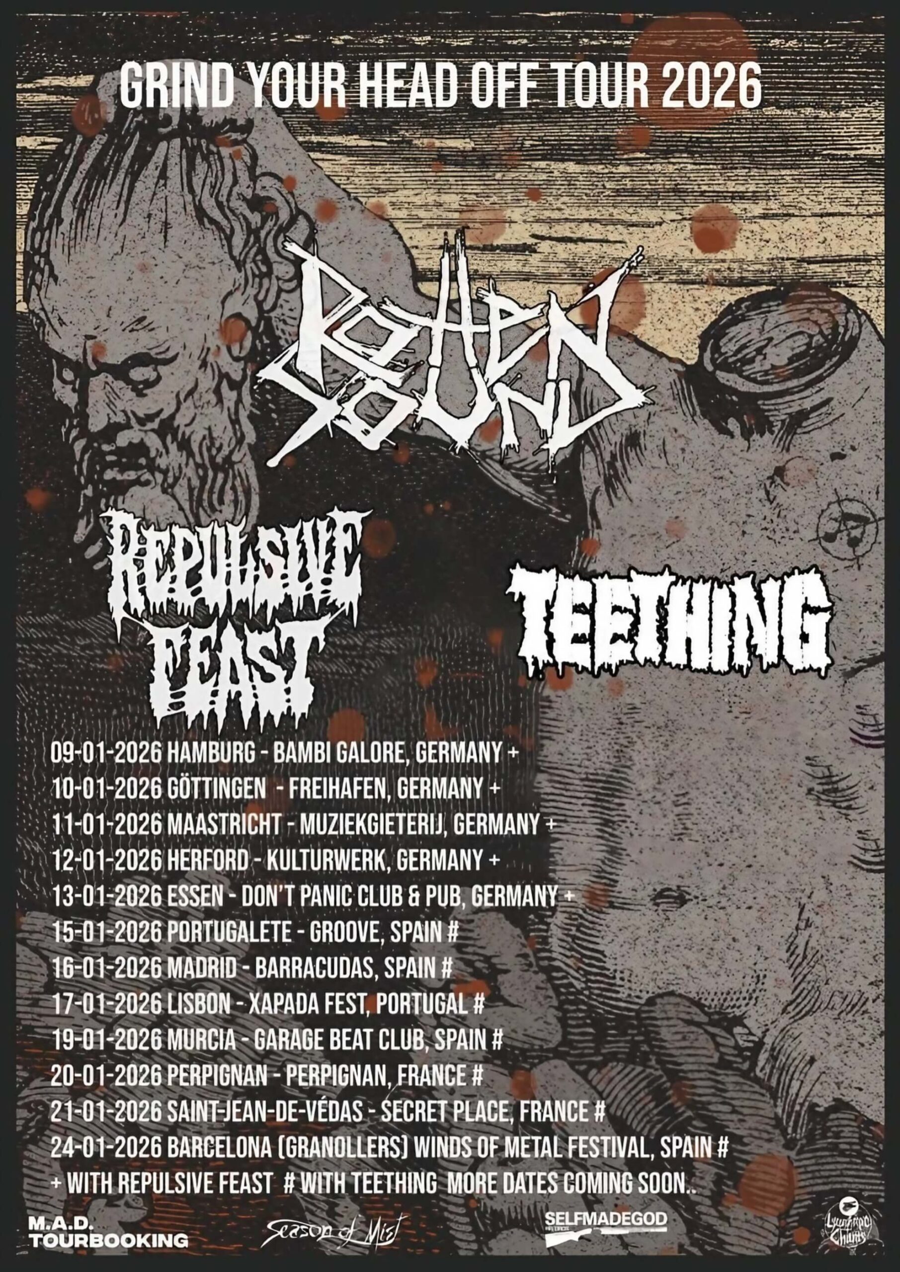 Poster for the Grind Your Head Off Tour 2026, featuring Rotten Sound, Repulsive Feast, and Teething. Features gritty, severed head art.