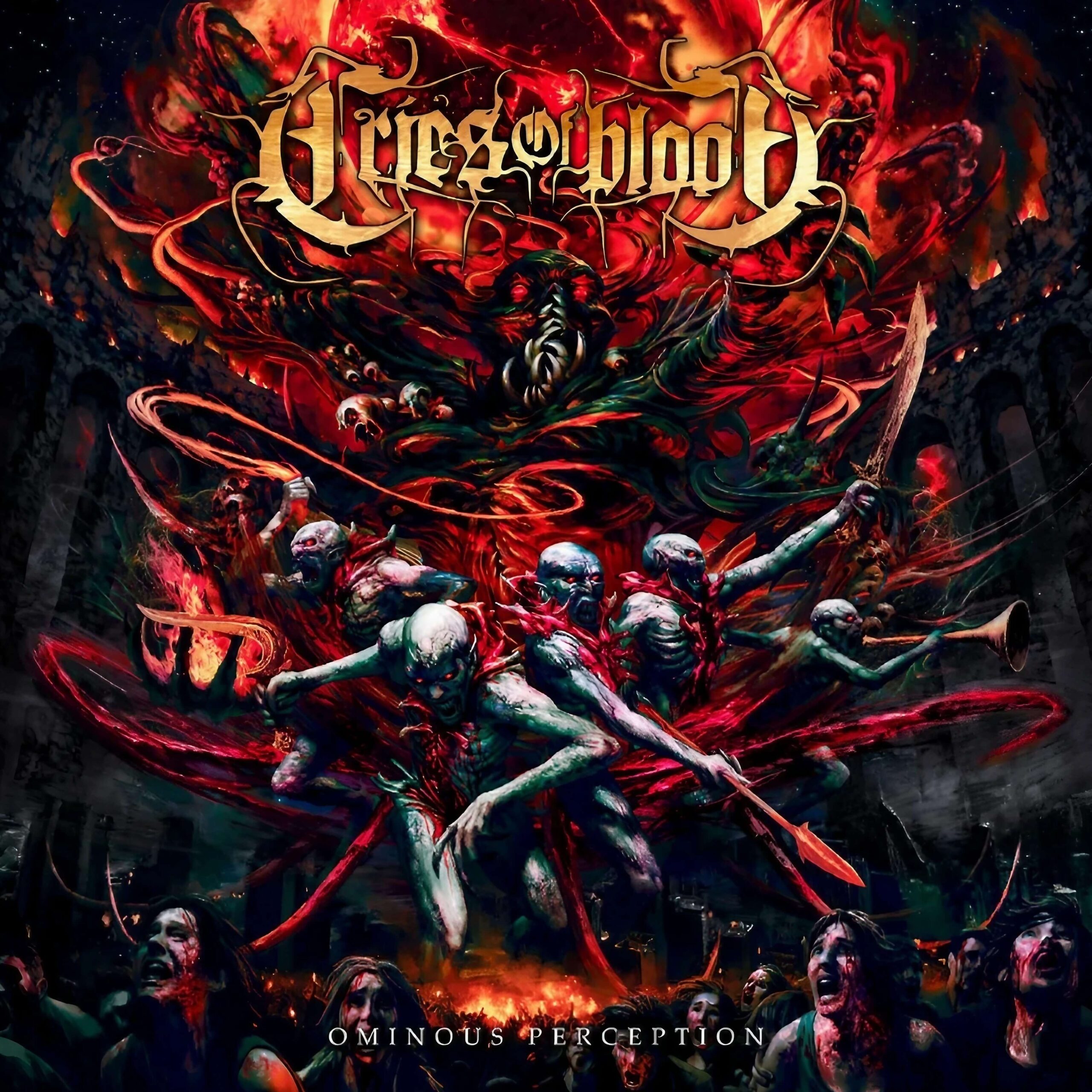Cover art for &lsquo;Ominous Perception&rsquo; by Cries of Blood. A horned demonic figure looms above a mass of pale, contorted creatures surging forward, rendered in deep reds, blacks, and greens. The band name appears in ornate gold lettering at the top; the album title in plain white capitals at the base.