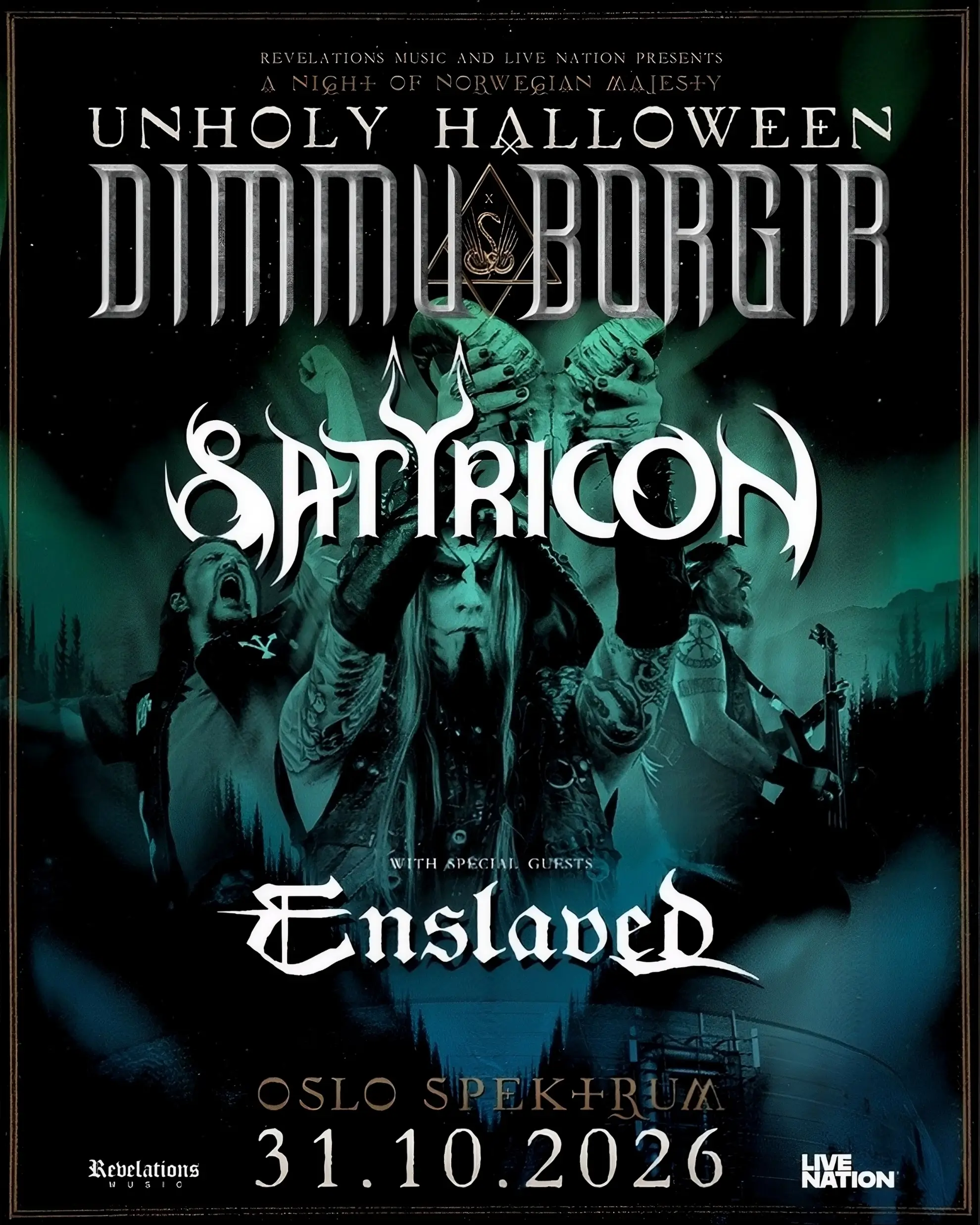 Enslaved Opens Unholy Halloween at Oslo Spektrum in October Unholy Halloween poster listing Dimmu Borgir, Satyricon, and Enslaved at Oslo Spektrum, October 31, 2026.