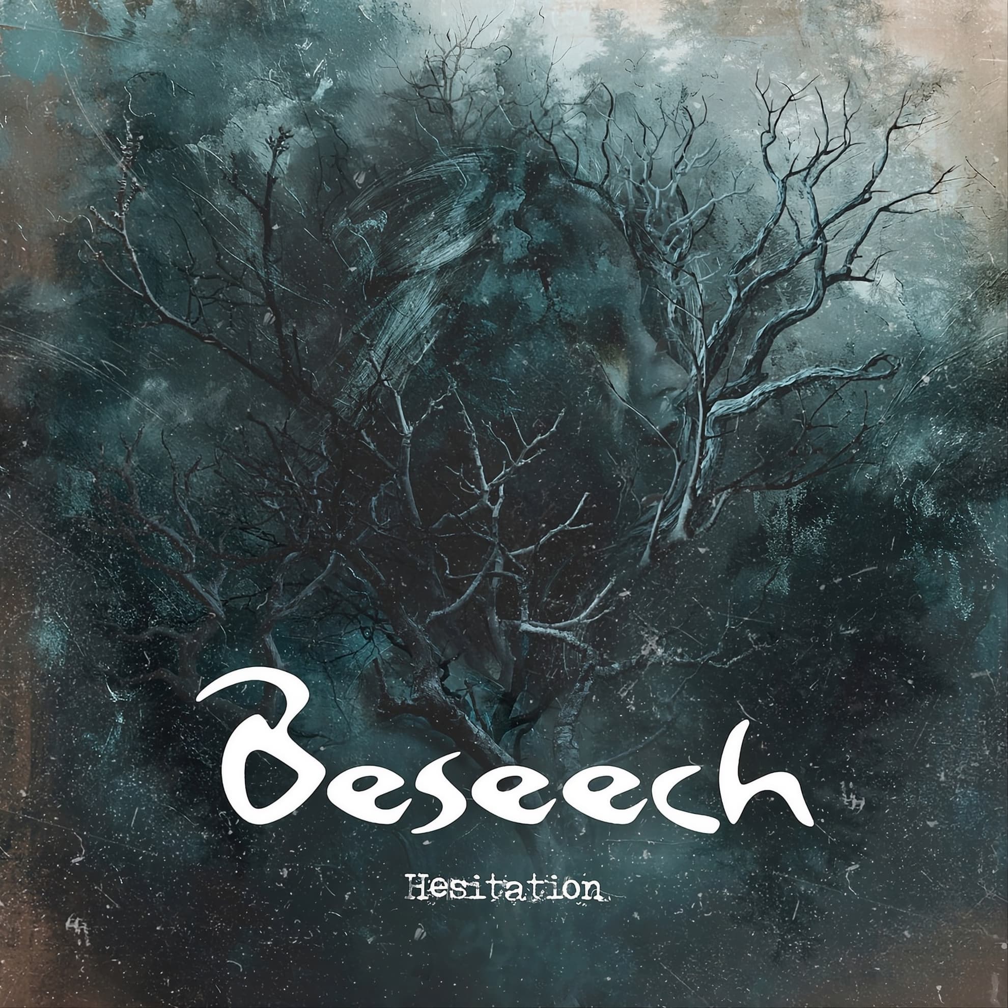 Beseech Complete a Thirty-Year Argument With ‘Hesitation’ ‘Hesitation’ single cover by Beseech: bare branching trees against a teal-tinted fog, band name and title in white.