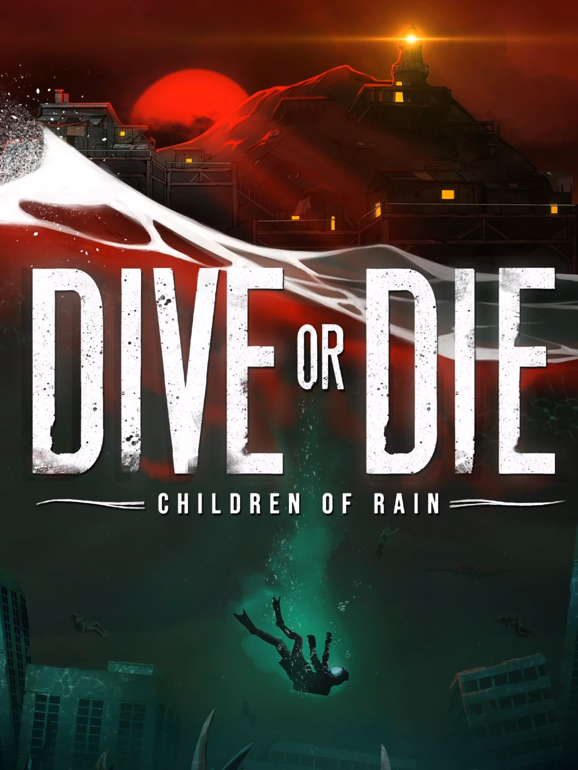 ‘Dive or Die: Children of Rain’ Drowns the World in Dread Cover art with the ‘Dive or Die: Children of Rain’ logo above a lighthouse and a diver sinking into drowned ruins.