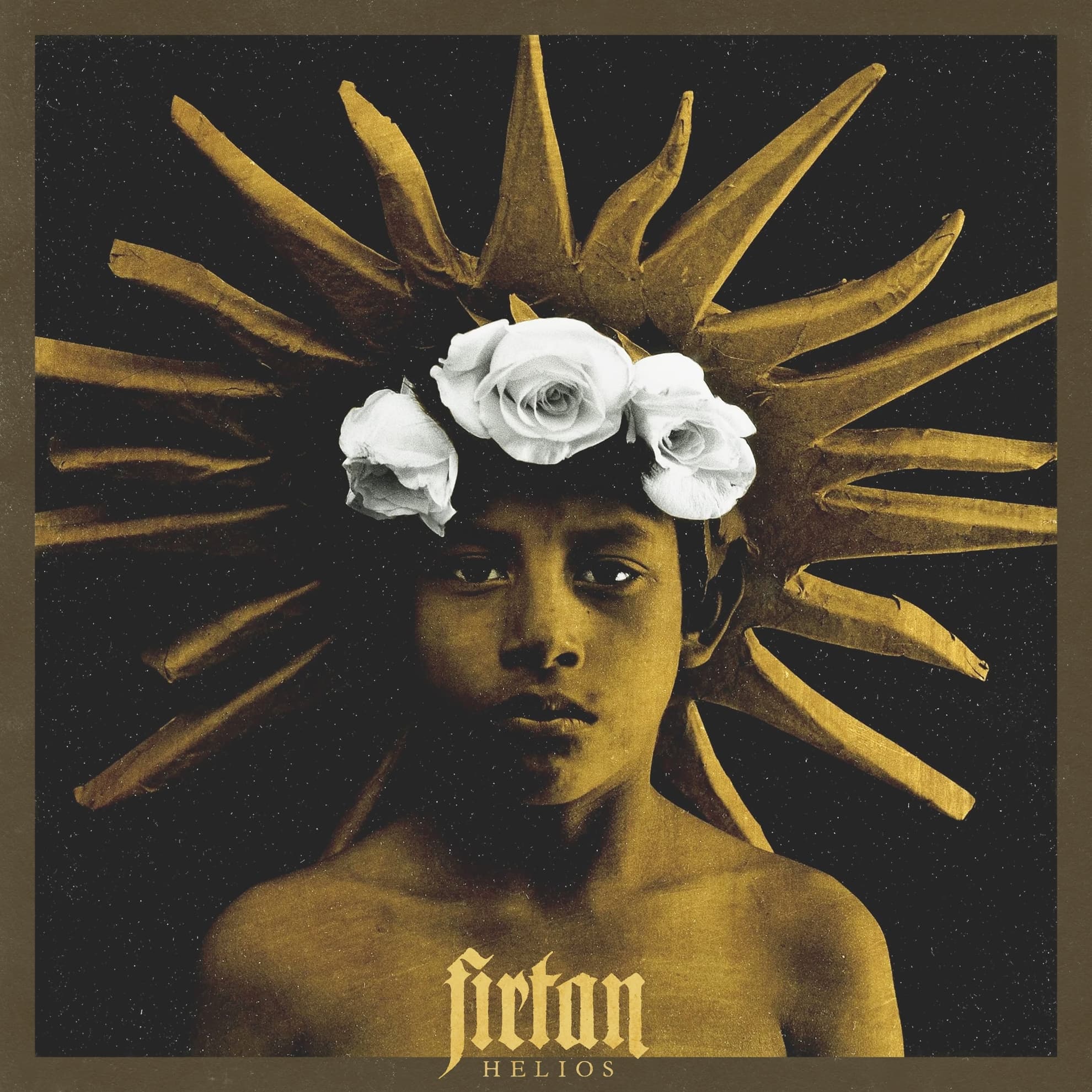 Firtan Turn the Annihilating Light Inward on ‘Helios’ Firtan ‘Helios’ cover: a youthful figure crowned with white roses beneath a gilded sun-ray halo, gold on black.