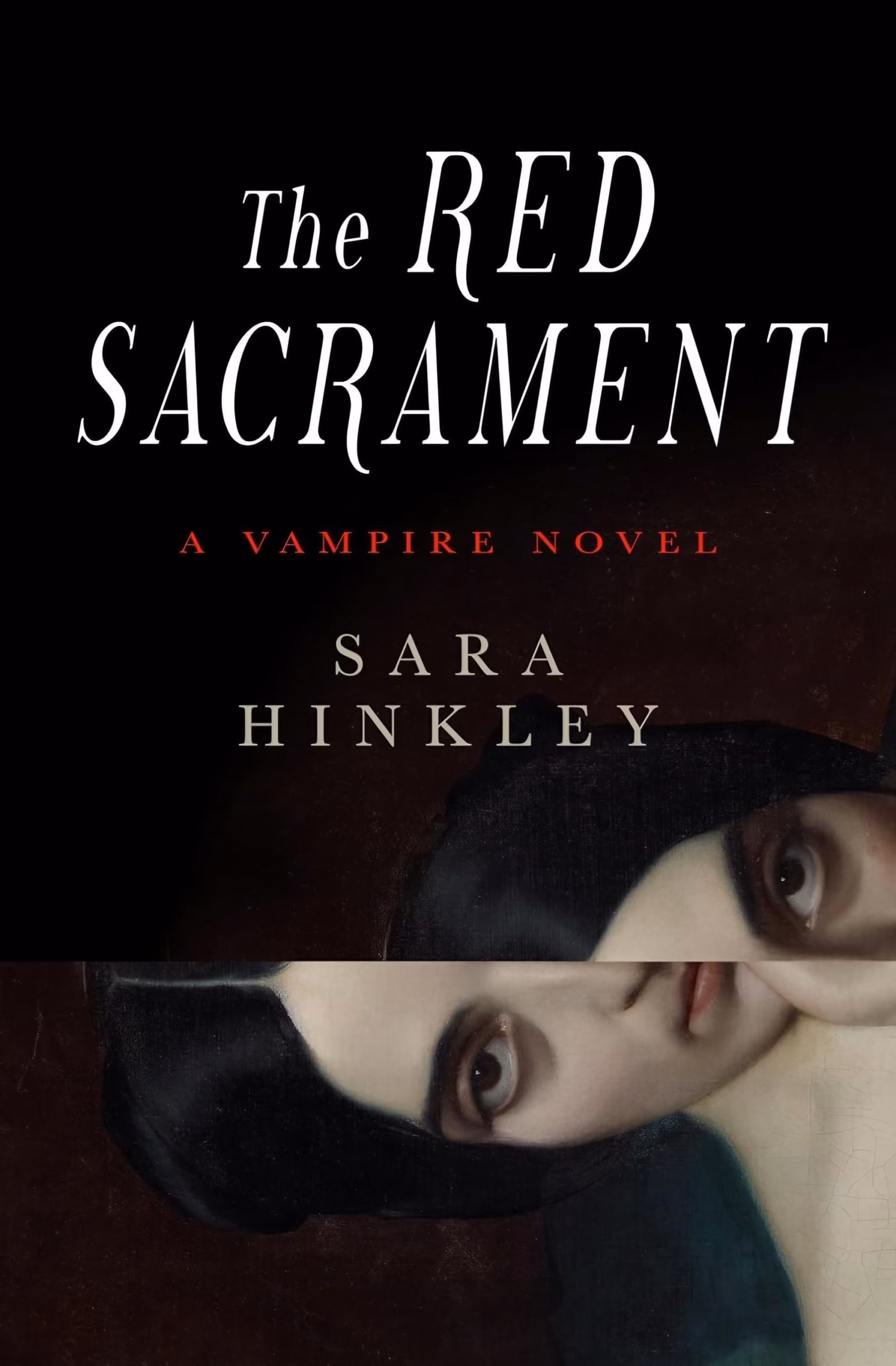 ‘The Red Sacrament’ by Sara Hinkley: a veiled woman’s face beneath the title in serif type.