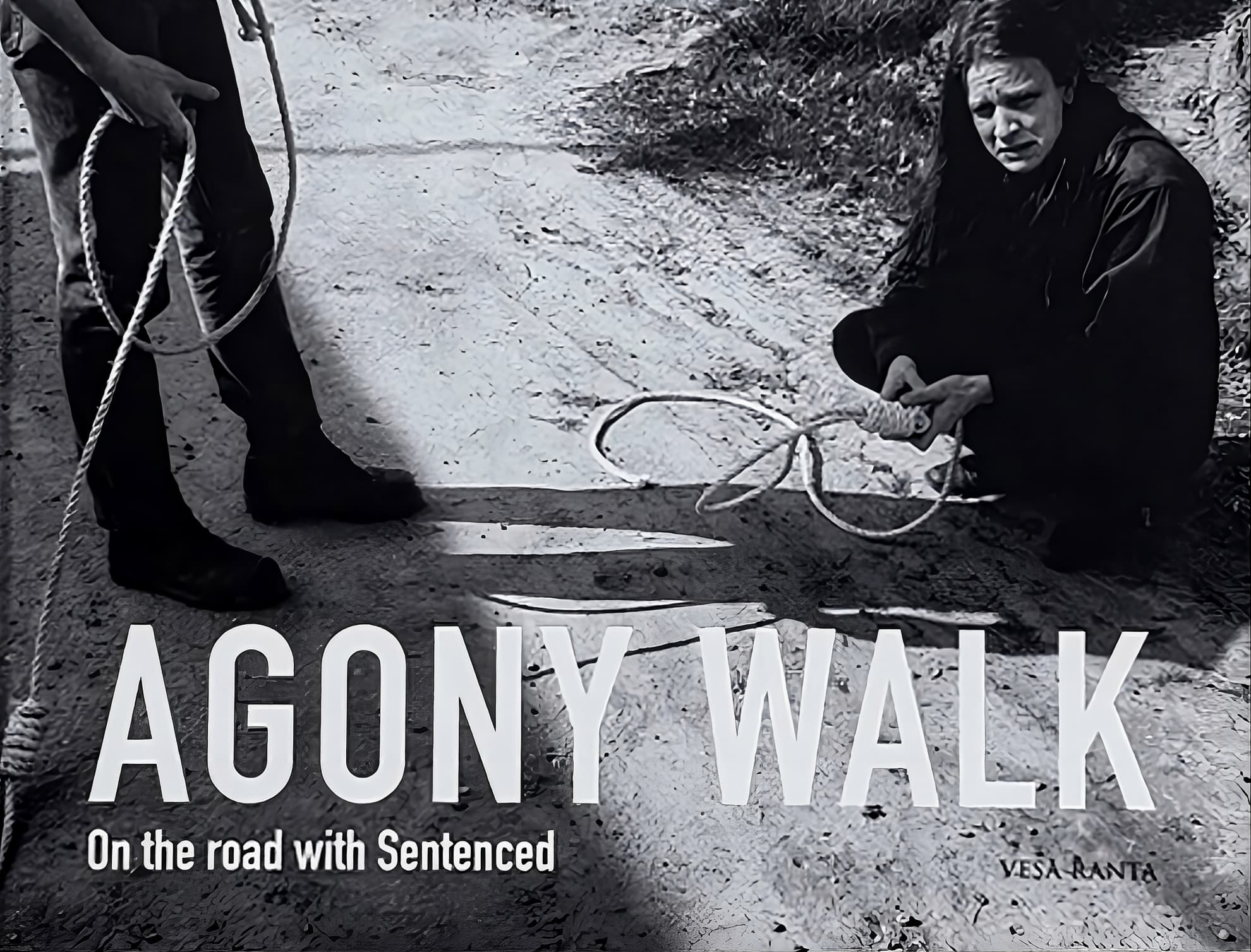 Sentenced and the Finnish Craft of a Chosen Farewell Vesa Ranta’s ‘Agony Walk’ book cover, a black-and-white photo of two figures with coiled rope.