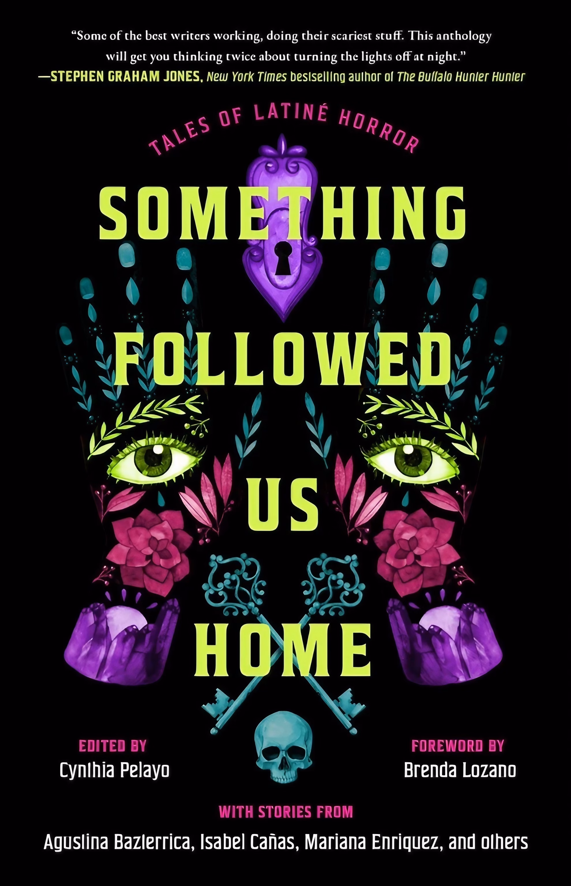 Flórez-Cerchiaro’s Muelona in ‘Something Followed Us Home’ ‘Something Followed Us Home,’ edited by Cynthia Pelayo, a hand motif with eyes, flowers and crossed keys.